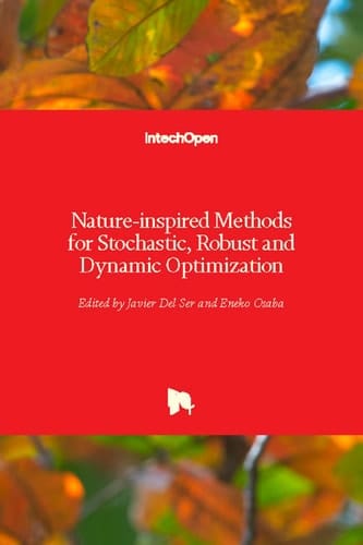 Nature-inspired Methods for Stochastic, Robust and Dynamic Optimization