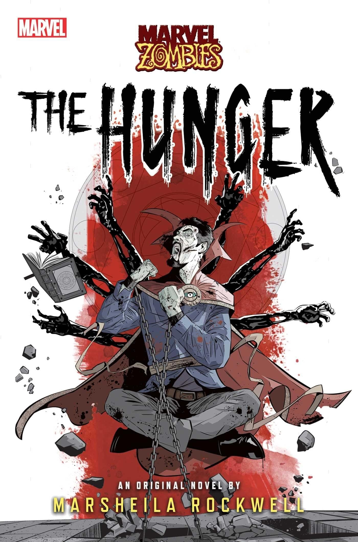 The Hunger A Marvel: Zombies Novel