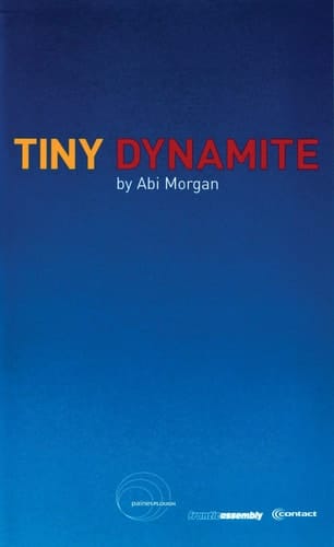 Tiny Dynamite (Oberon Modern Plays)