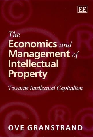 The Economics and Management of Intellectual Property