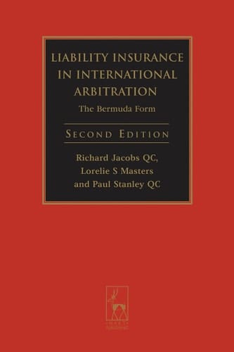Liability Insurance in International Arbitration The Bermuda Form