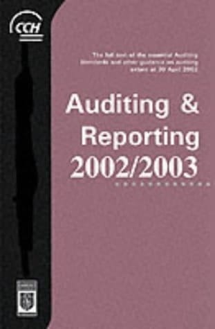 Auditing & reporting extant at 30 April 2002. 2002/2003
