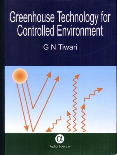 Greenhouse Technology for Controlled Environment
