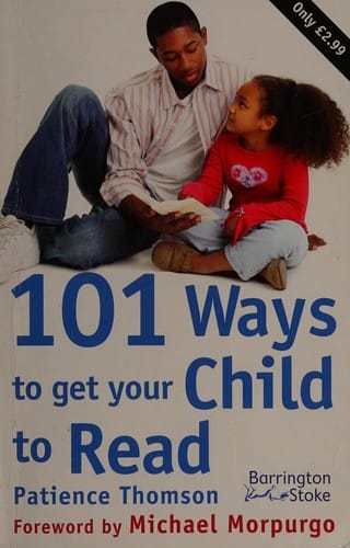 101 Ways To Get Your Child To Read