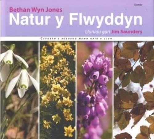 Natur y flwyddyn cyfoeth y misoedd mewn gair a llun