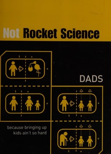 Not Rocket Science Dads