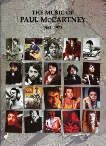 The Music of Paul McCartney 1963-1973