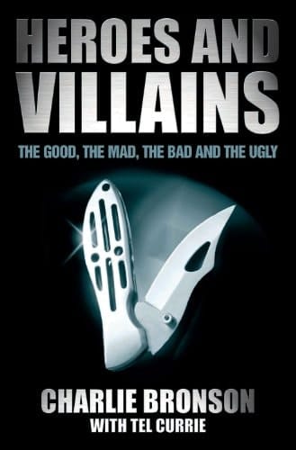 Heroes and Villains The Good, the Mad, the Bad and the Ugly