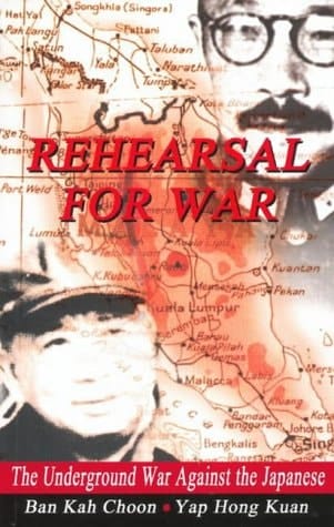 Rehearsal for War The Underground War Against the Japanese