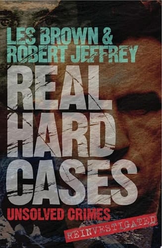 Real Hard Cases True Crime from the Streets