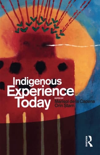 Indigenous Experience Today (Wenner-Gren International Symposium Series)