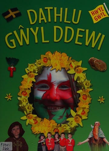 Dathlu Gŵyl Ddewi