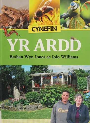 Cyfres Cynefin: 1. Cynefin Yr Ardd