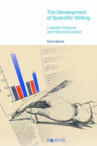 development of scientific writing: linguistic features and historical context