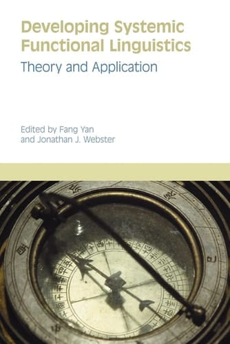 Developing Systemic Functional Linguistics Theory and Application