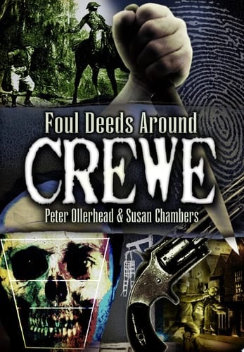 Foul Deeds Around Crewe
