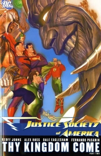 Justice Society of America Thy kingdom come