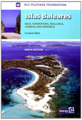 Islas Baleares Ibiza, Formentera, Mallorca, Cabrera and Menorca