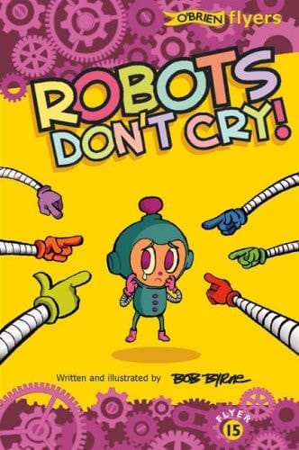 Robots Don't Cry