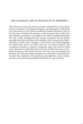 The Common Law of Intellectual Property Essays in Honour of Professor David Vaver