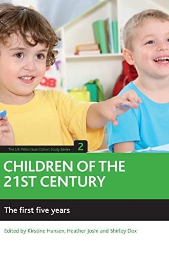 Children of the 21st century (Volume 2): The first five years (The UK Millennium Cohort Study)