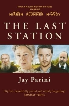 The Last Station A Novel of Tolstoy's Final Year