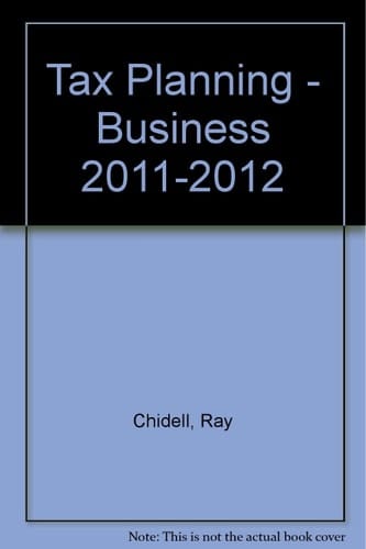 Tax Planning 2011-12. Business