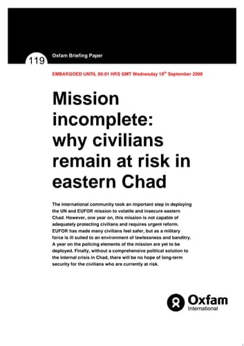 Mission Incomplete: Why civilians remain at risk in eastern Chad