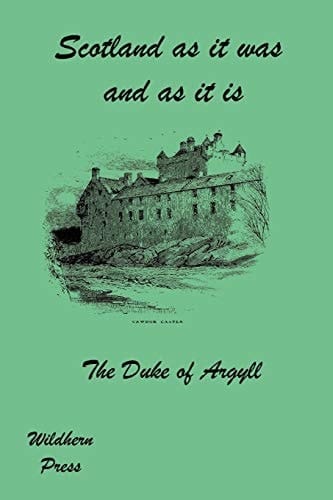 Scotland As It Was and As It Is