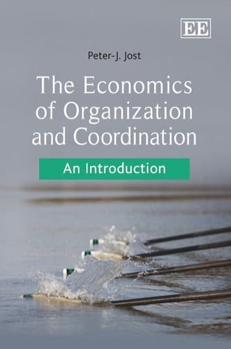 The Economics of Organization and Coordination