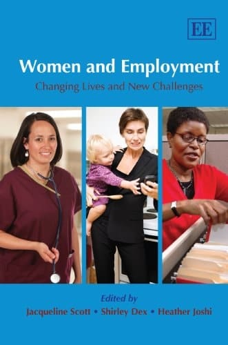 Women and Employment Changing Lives and New Challenges
