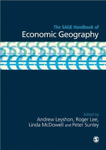 The SAGE Handbook of Economic Geography