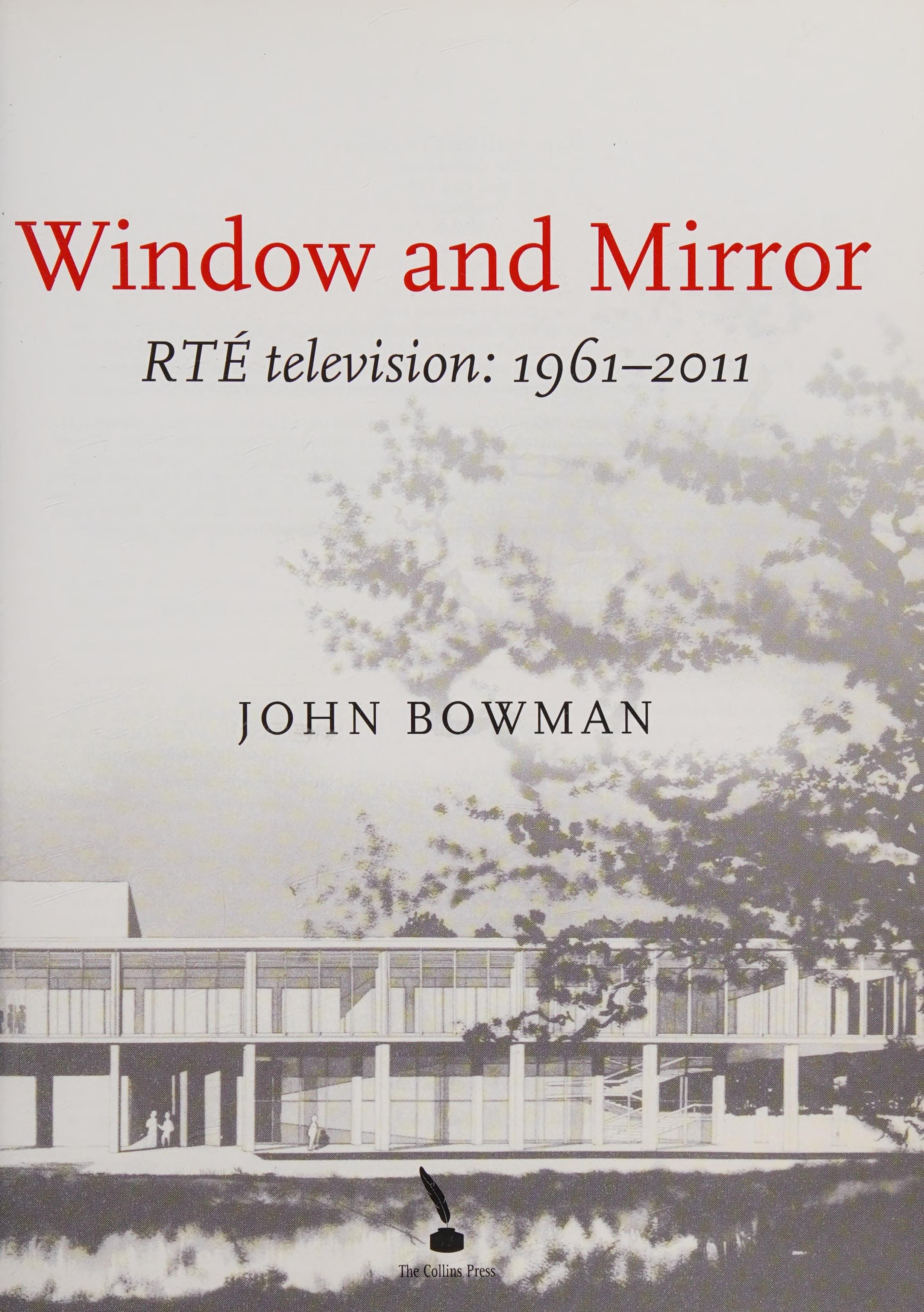 Window and Mirror RTÉ Television: 1961-2011