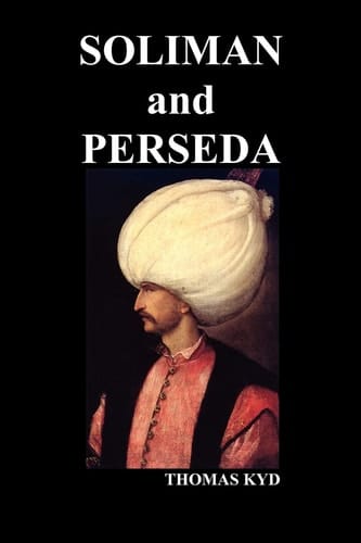 The Tragedy of Soliman and Perseda