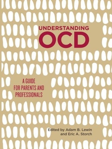 Understanding OCD A Guide for Parents and Professionals