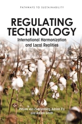Regulating Technology International Harmonization and Local Realities