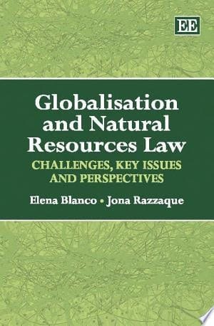 Globalisation and Natural Resources Law Challenges, Key Issues and Perspectives