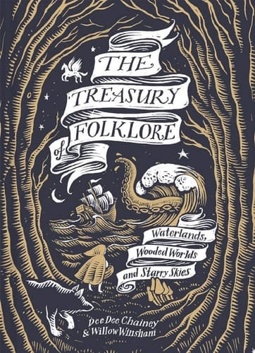 The Treasury of Folklore Waterlands, Wooded Worlds and Starry Skies