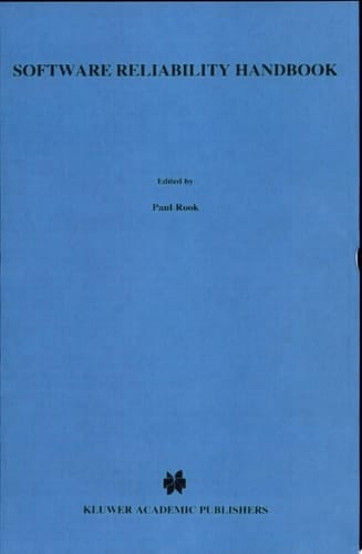 Software Reliability Handbook