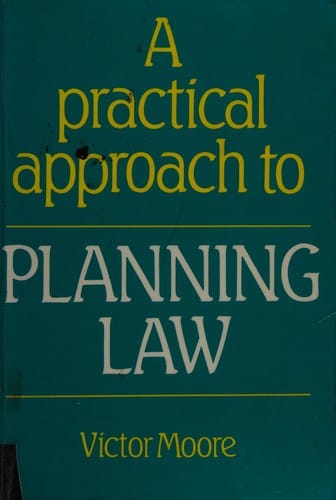 A Practical Approach to Planning Law