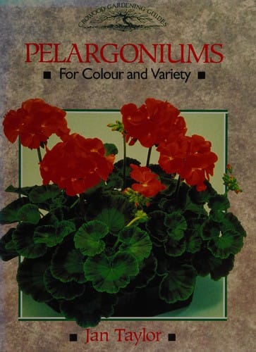 Pelargoniums for Colour and Variety (Crowood Gardening Guides)