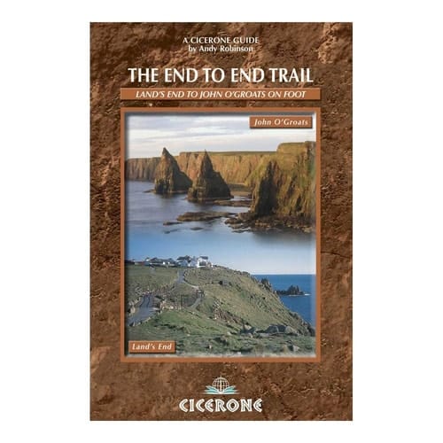 The End to End Trail A Long Distance Footpath from Land's End to John O'Groats