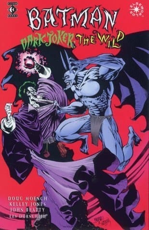 Batman Dark Joker, the Wild