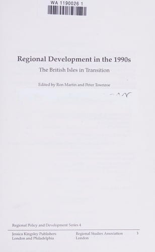Regional Development in the 1990's: The British Isles in Transition (Regional Policy and Development Series, Vol 4)
