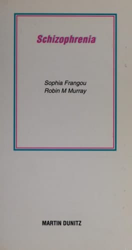 Schizophrenia Revised Edition