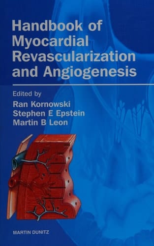 Handbook of Myocardial Revascularization and Angiogenesis
