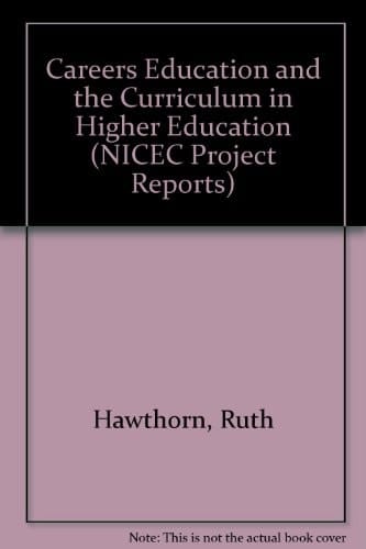 Careers Education and the Curriculum in Higher Education