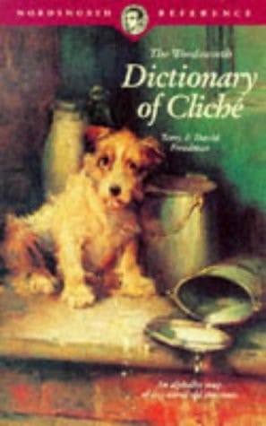 Dictionary of Cliche