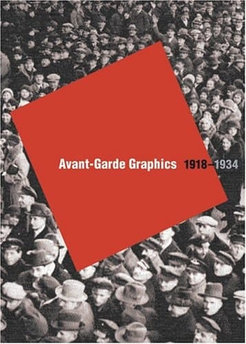 Avant-Garde Graphics: 1918-34