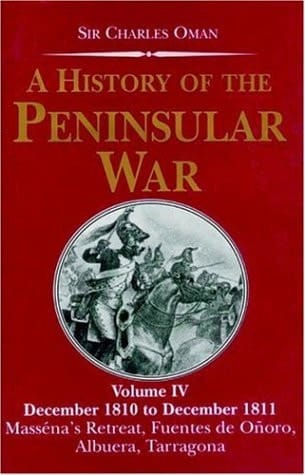 A History of the Peninsular War September 1,1812 to August 5,1813 the Siege of Burgos, the Retreat from Burgos, Vittoria, The Pyrenees